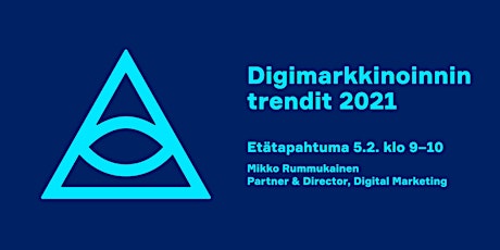 Digimarkkinoinnin trendit 2021 – Otetaanpas uusiksi! primary image