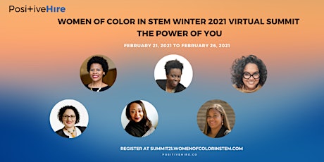 Women of Color in STEM Winter 2021 Virtual Summit  The Power of YOU
