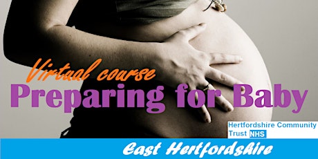 [Virtual] Preparing for Baby – East Hertfordshire – 3 consecutive weeks tickets
