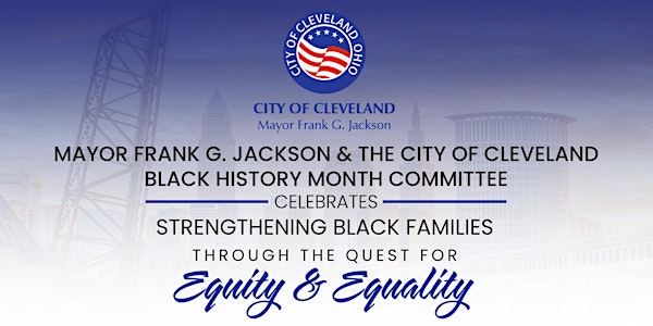 City of Cleveland Black History Month Celebrations