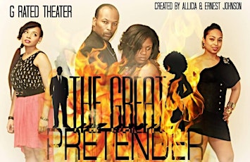 G Rated Theater Presents... "The Great Pretender" primary image