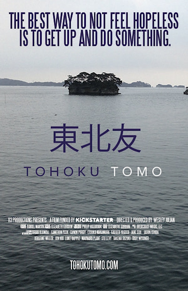 Tohoku Tomo Film Screening to Aid Recovery from 3-11 Japan Earthquake/Tsunami