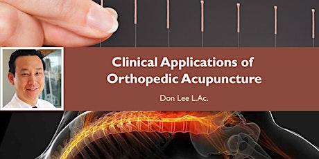 Clinical Applications of Orthopedic Acupuncture: Online Webinar