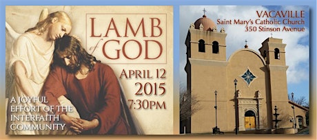 2015 LAMB OF GOD Easter Oratorio - VACAVILLE primary image