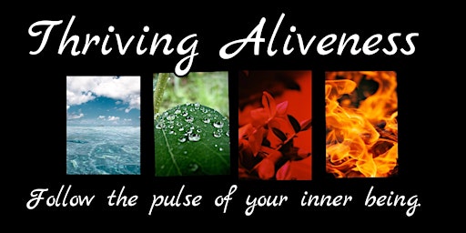 Thriving Aliveness Open Class - Online primary image