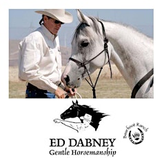 Six Keys to Harmony 2-Day Horse Clinic, Ed Dabney
