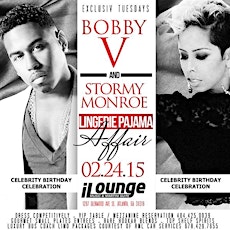Tuesday @ iLounge! Bobby Valentino and Stormy Monroe Birthday Celebration! RSVP For Entry! primary image