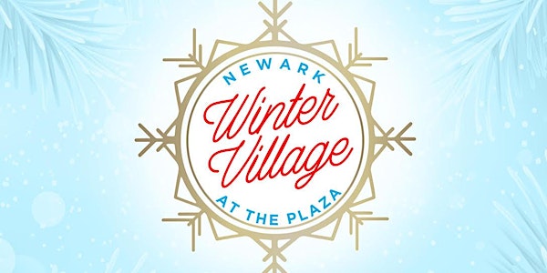 Newark Winter Village at the Plaza