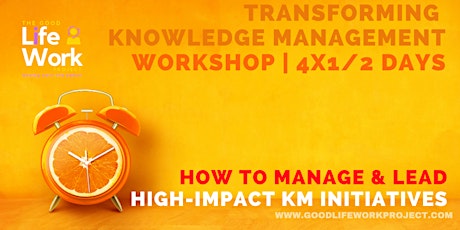 How to lead high-impact Knowledge Management initiatives  | 4 x 0.5 days primary image