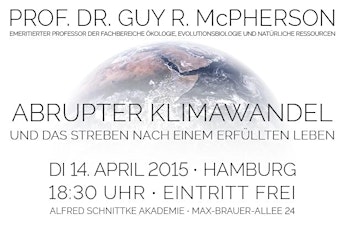 Hauptbild für Prof. Dr. Guy R. McPherson EUROPA-TOUR Hamburg 14.04.2015