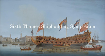 Sixth Thames Shipbuilding Symposium primary image