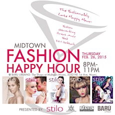 Stilo Magazine's: Midtown Fashion Happy Hour primary image