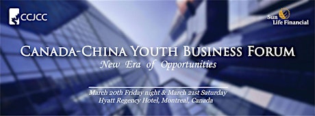Canada-China Youth Business Forum: New Era of Opportunities primary image