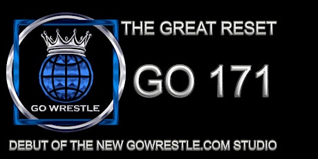 Imagem principal do evento Go Wrestle: The Great Reset! Live Pro Wrestling in South Daytona