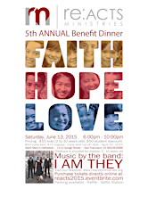 2015 re:ACTS Ministries Benefit Dinner "FAITH HOPE & LOVE" primary image