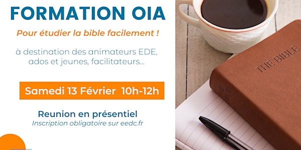 Formation OIA  - pour étudier la bible facilement !