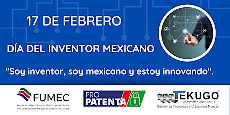 Imagen principal de FUMEC y TEKUGO invitan a conmemorar el Día del Inventor Mexicano