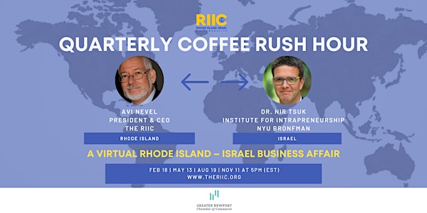 Quarterly Coffee Rush Hour: A Virtual Rhode Island Israel  Business Affair