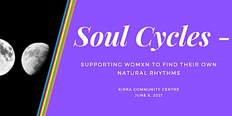 Soul Cycles - Supporting Womxn to Find their Own Natural Rhythms primary image