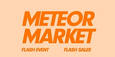 Immagine principale di METEOR MARKET   -   flash event    flash sales 