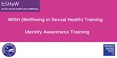 Wellbeing in Sexual Health (WISH) Identity Awareness Training primary image