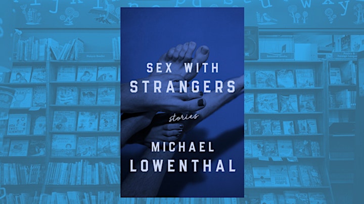 Michael Lowenthal & Christopher Castellani author talk: Sex with Strangers image