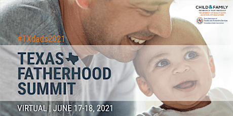 2021 Texas Fatherhood Summit: Taking Research to the Field primary image