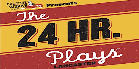 The 24 Hour Plays: Lancaster 2021