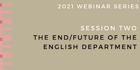 ACCUTE Webinar "The End/Future of the English Department"