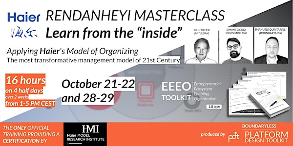 Rendanheyi Masterclass: Learning and applying Haier's Model of Organizing