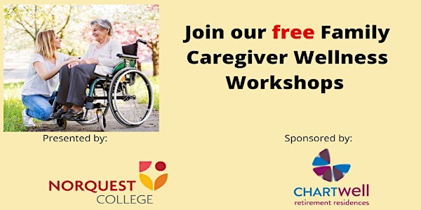 Family Caregiver Wellness Workshops Series