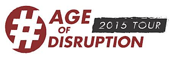 Age of Disruption Tour - West Palm Beach, FL