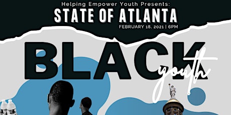 HEY! presents: State of Black Atlanta Youth primary image