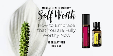 Self worth - how to embrace that you are fully worthy NOW primary image