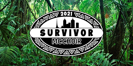 MCCHOIR 2021: SURVIVOR BOOTCAMP primary image