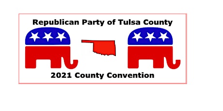 2021 Tulsa County Convention and Precinct Meeting