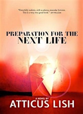 MONTHLY BOOK STUDY GROUP: PREPARATION FOR THE NEXT LIFE BY ATTICUS LISH primary image