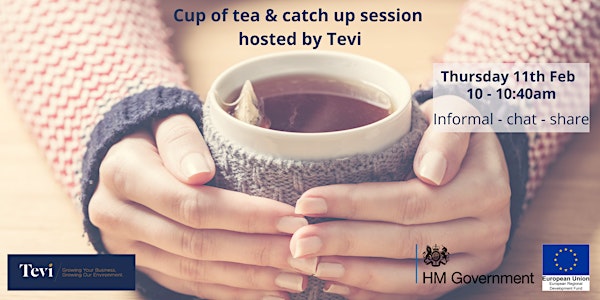 Cup of tea & catch up session - for Tevi businesses