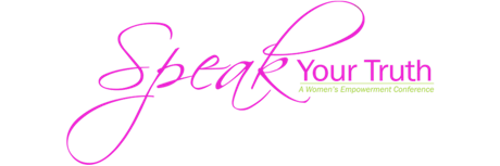 Speak Your Truth, Women's Empowerment Conference primary image