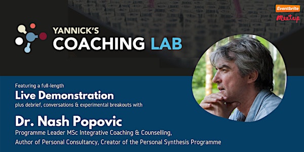 Yannick's Coaching Lab (demo, discussion & practice) with Dr. Nash Popovic