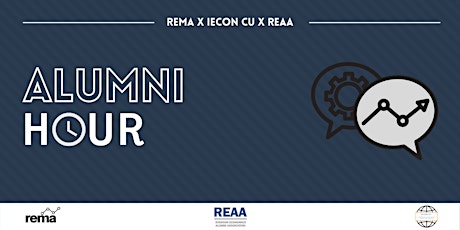 REMA, REAA & IECON CU Present: Alumni Hour primary image