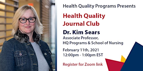 Health Quality Journal Club w/ Guest Facilitator Dr. Kim Sears