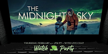 The Midnight Sky Netflix Watch Party & Chat