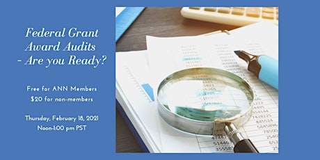 Federal Grant Award Audits – Are you Ready? primary image