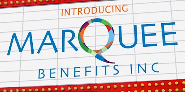 Marquee Benefits Launch Party
