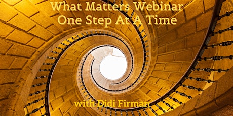What Matters: One Step at a Time with Didi Firman primary image