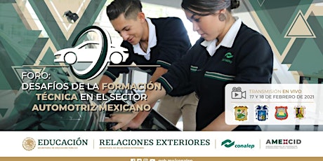 Imagen principal de Foro: Desafíos de la Formación Técnica en el Sector Automotriz Mexicano