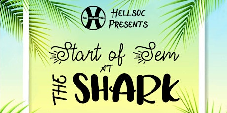 Hellsoc's Start of Sem @ Shark primary image
