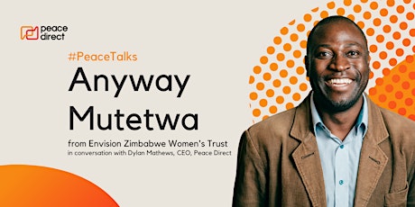 #PeaceTalks - Anyway Mutetwa (Envision Women's Trust ) primary image