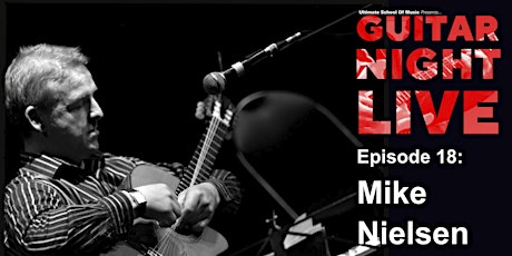 USOM Presents GUITAR NIGHT LIVE Ep 18: Mike Nielsen primary image